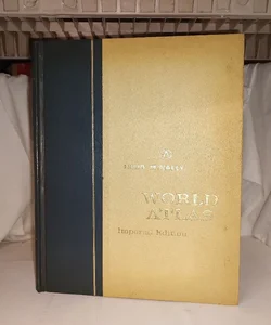 WORLD ATLAS IMPERIAL EDITION