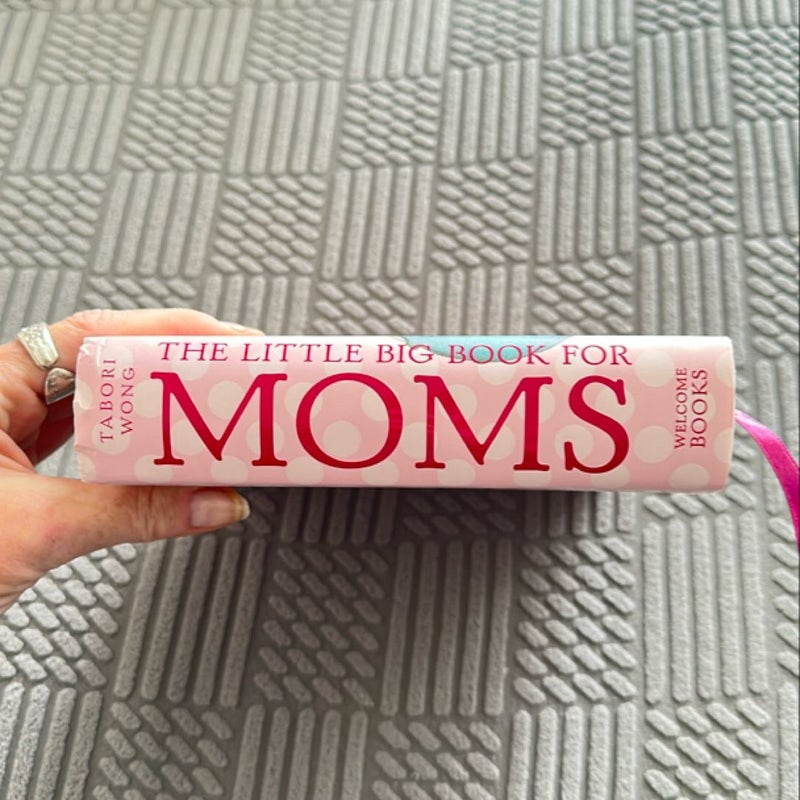 The Little Big Book for Moms, 10th Anniversary Edition