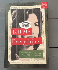 Tell Me Everything