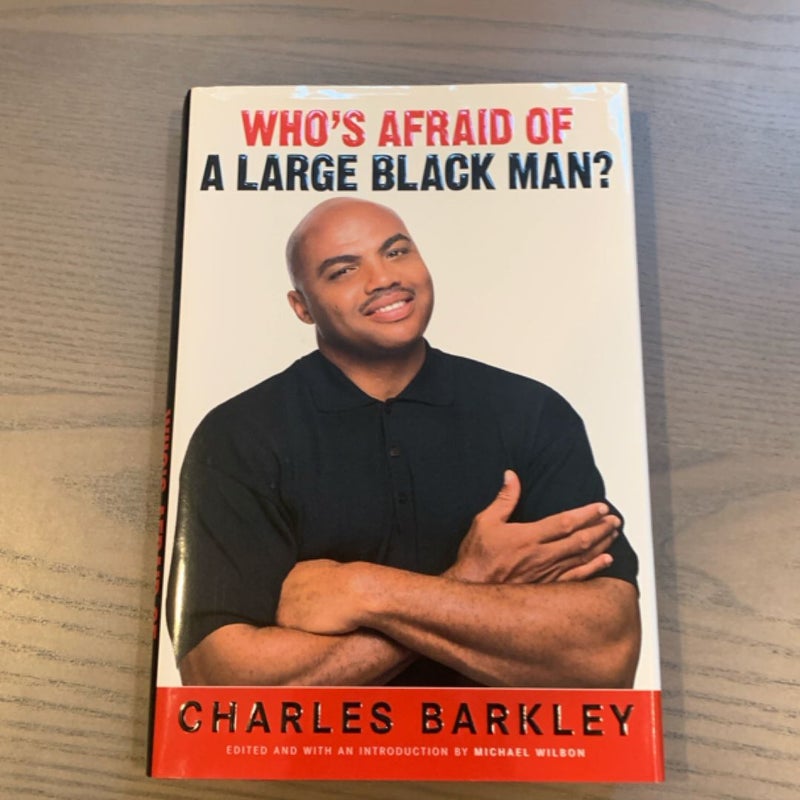 Who's Afraid of a Large Black Man?
