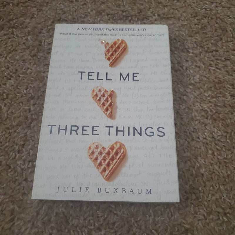 Tell Me Three Things