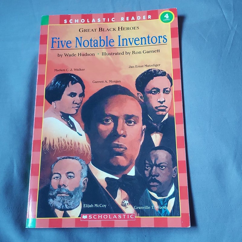 Scholastic Reader: Great Black Heroes: Five Notable Inventors