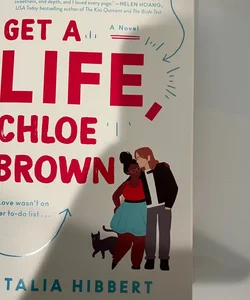 Get a Life, Chloe Brown