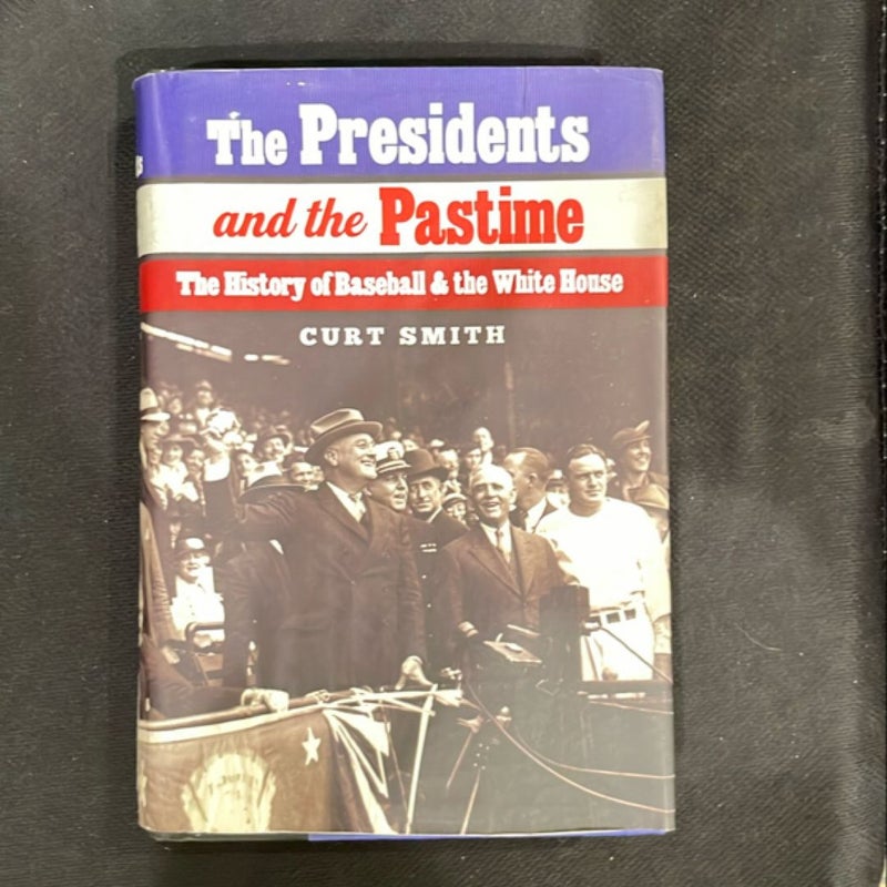 The Presidents and the Pastime