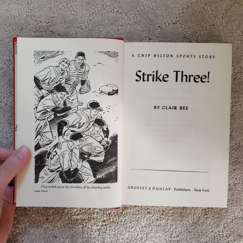 Strike Three: A Chip Hilton Sports Story (Grosset & Dunlap Edition, 1946)
