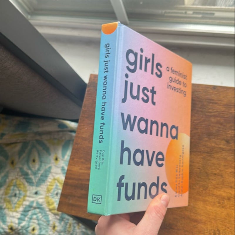 Girls Just Wanna Have Funds