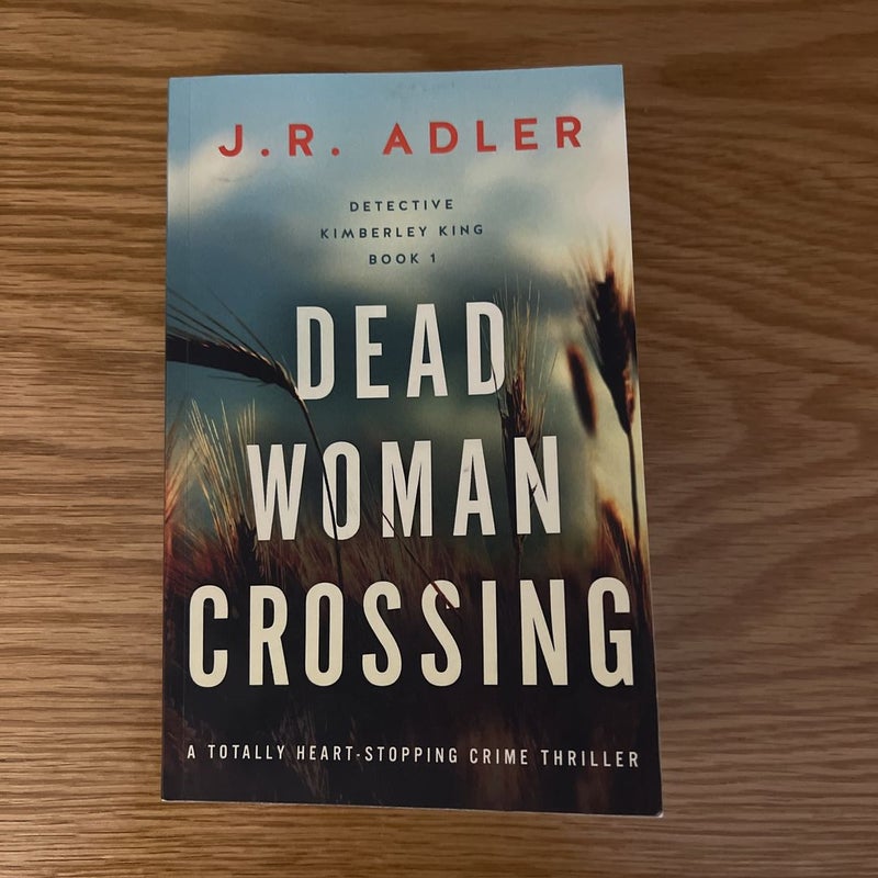 Dead Woman Crossing