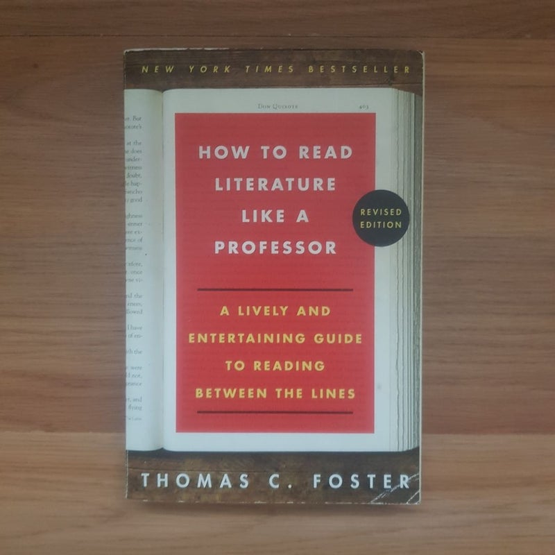 How to Read Literature Like a Professor Revised Edition