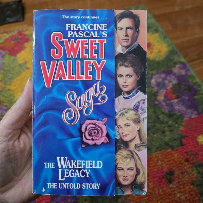 Sweet Valley Saga: The Wakefield Legacy