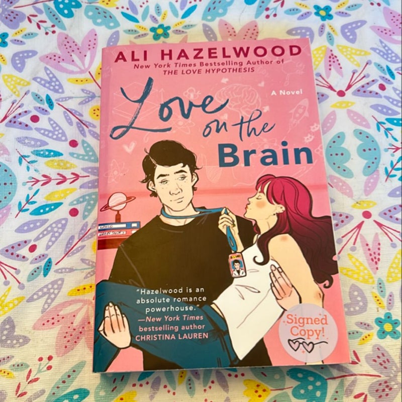 Love on the Brain *Signed*