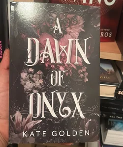 A Dawn of Onyx signed 