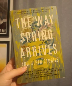 The Way Spring Arrives and Other Stories