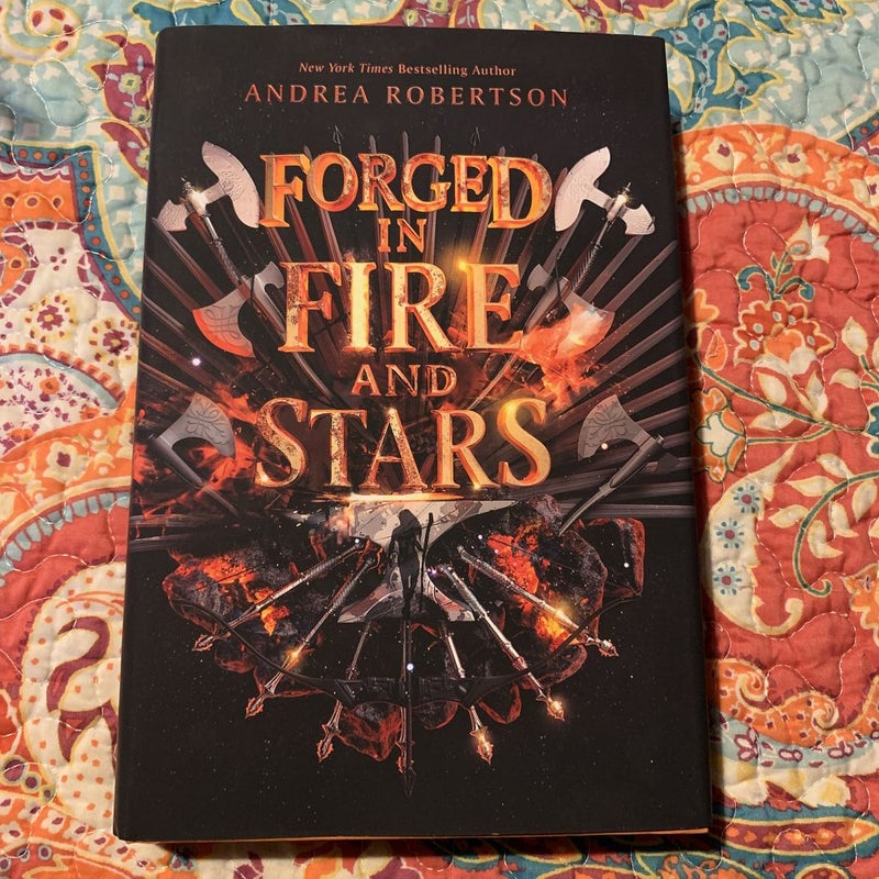 Forged in Fire and Stars