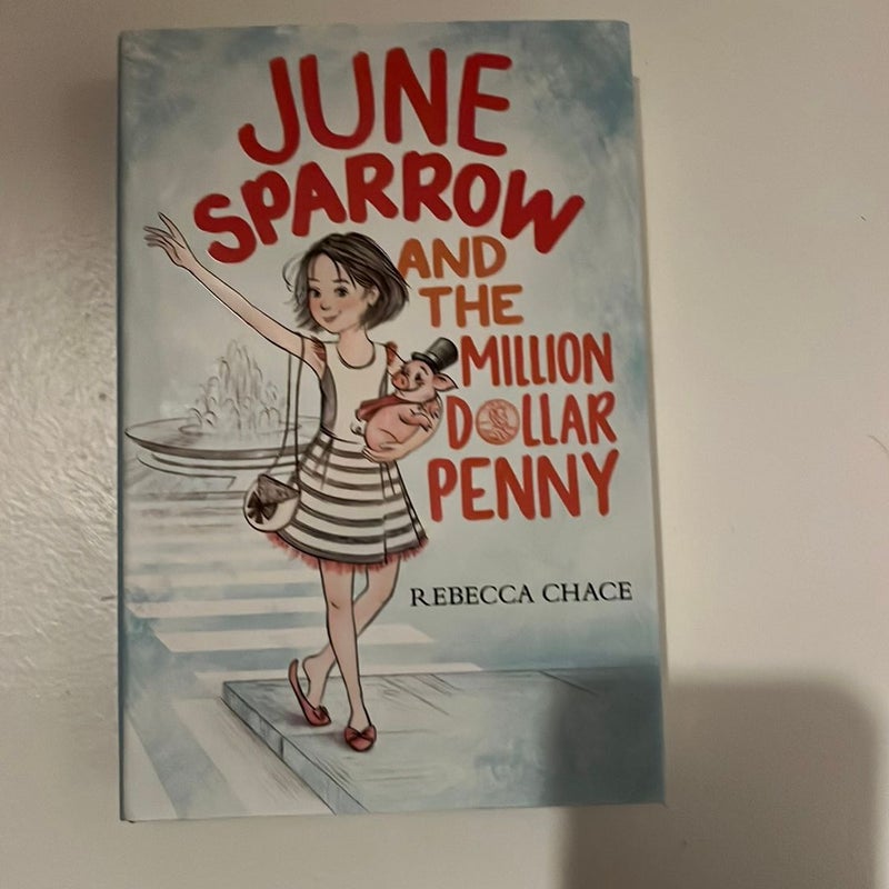 June Sparrow and the Million-Dollar Penny