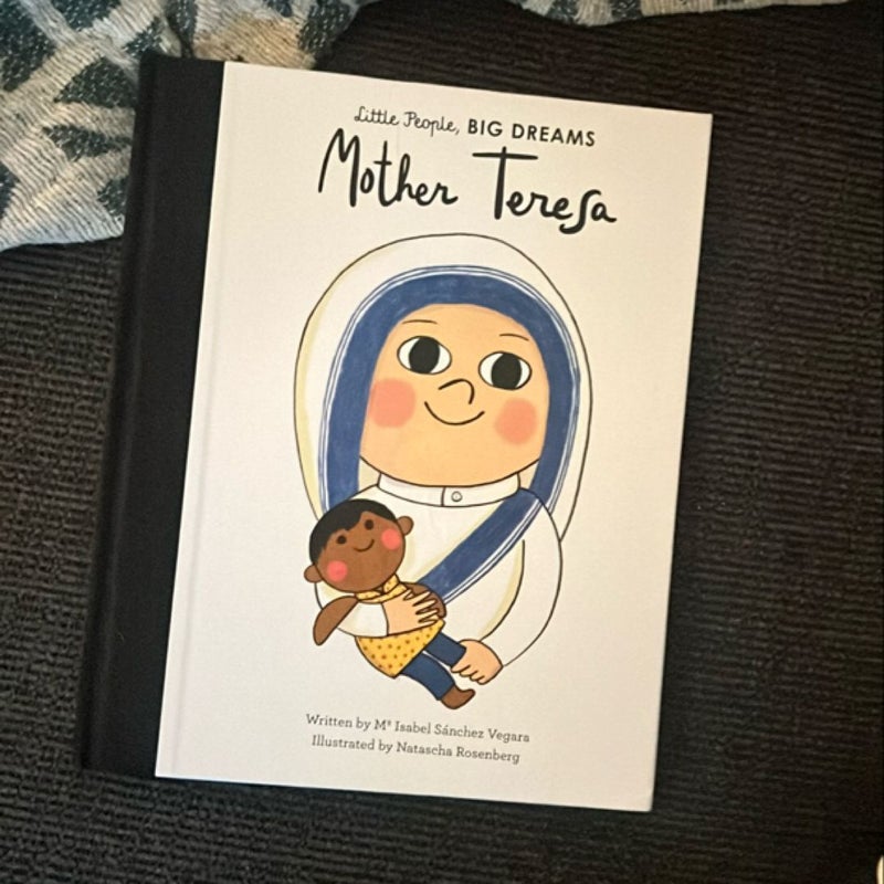 Mother Teresa (My First Little People, Big Dreams)