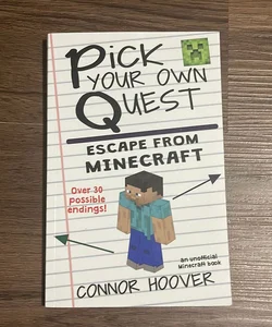 Pick Your Own Quest: Escape from Minecraft