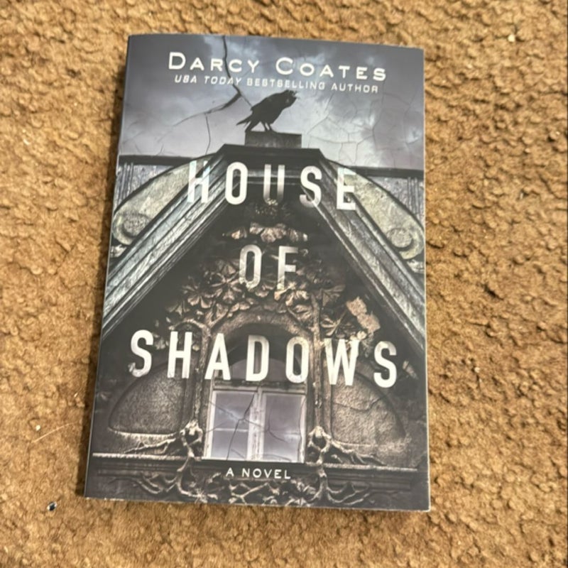 House of Shadows