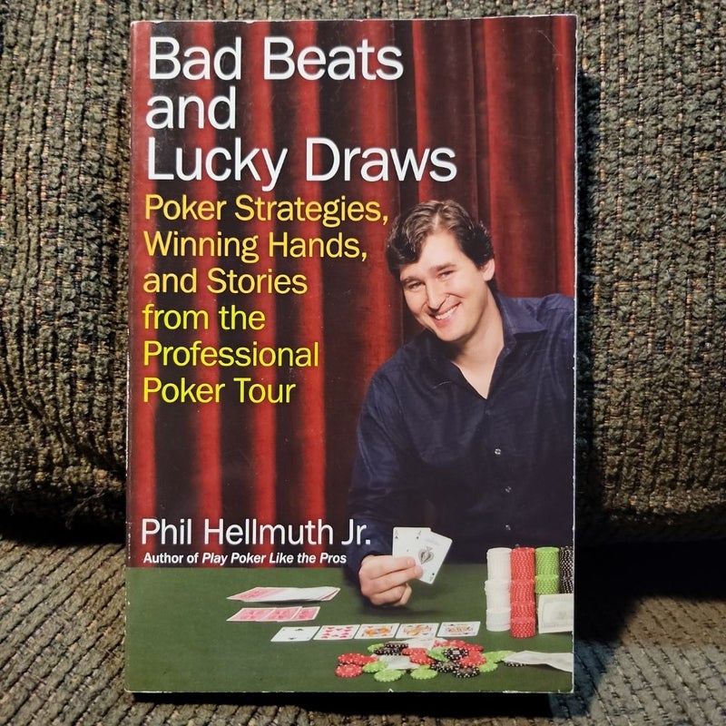 Bad Beats and Lucky Draws