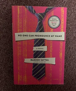 No One Can Pronounce My Name (uncorrected proof) 