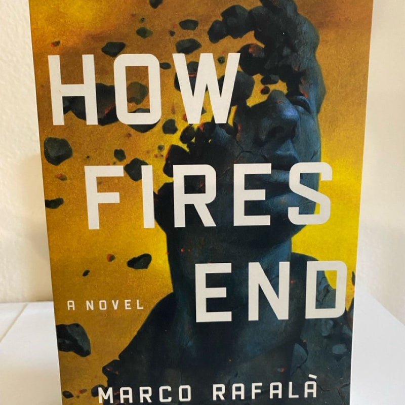 How Fires End (Signed bookplate by author) 