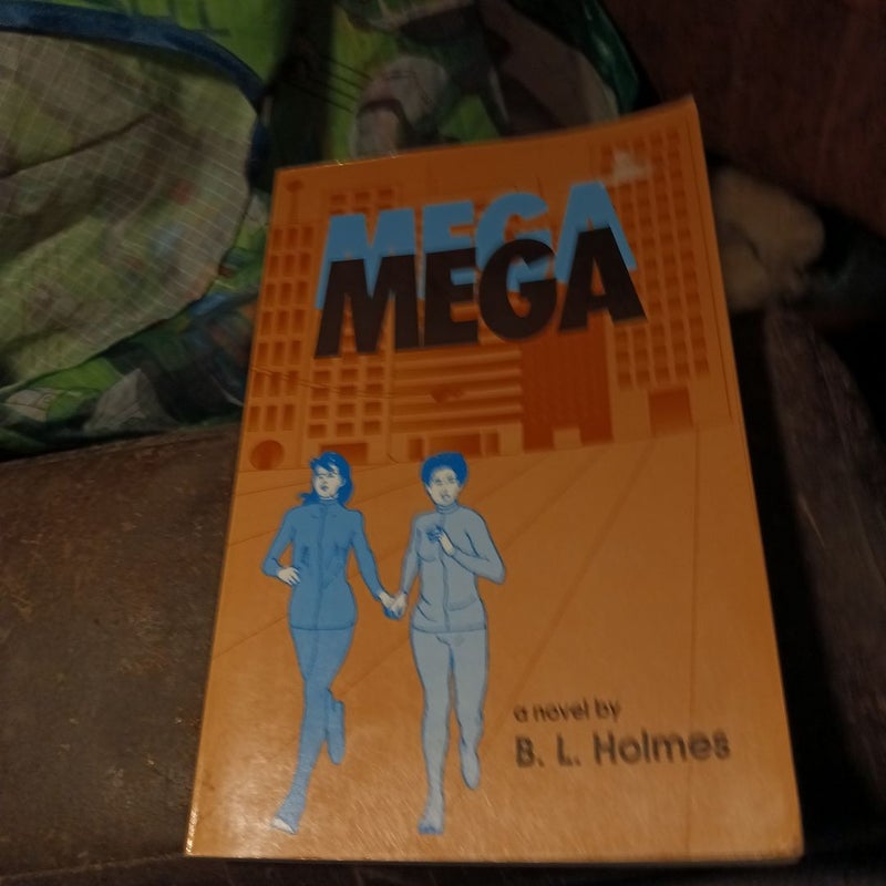 Mega,Mega
