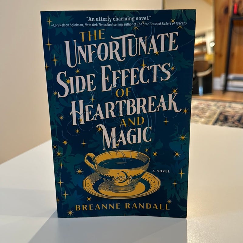 The Unfortunate Side Effects of Heartbreak and Magic