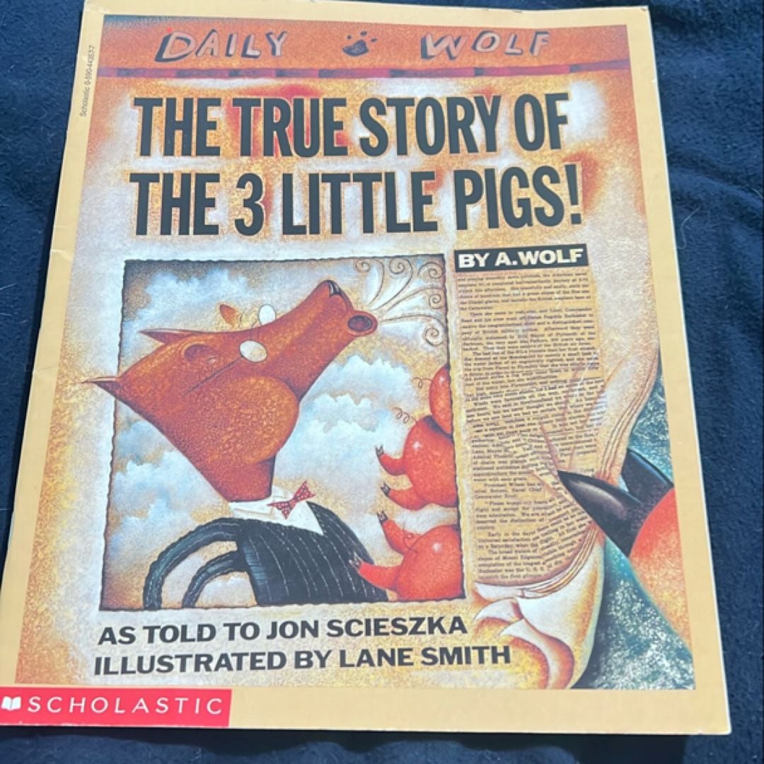 The True Story of the 3 Little Pigs