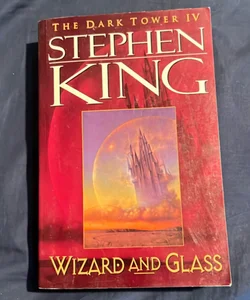 The Dark Tower IV Wizard and Glass