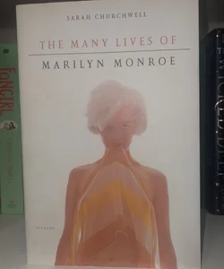The Many Lives of Marilyn Monroe