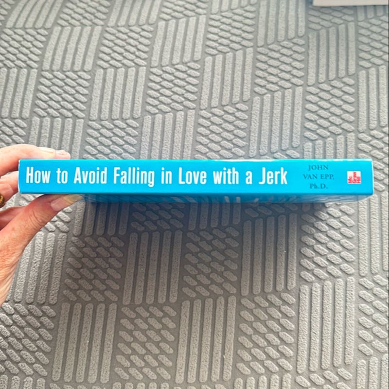 How to Avoid Falling in Love with a Jerk