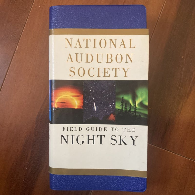 National Audubon Society Field Guide to the Night Sky