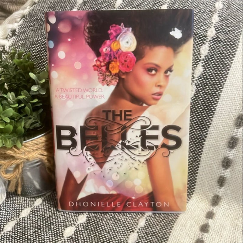 The Belles (the Belles Series, Book 1)