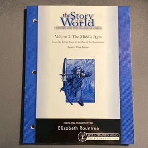 The Story of the World: History for the Classical Child, Volume 2