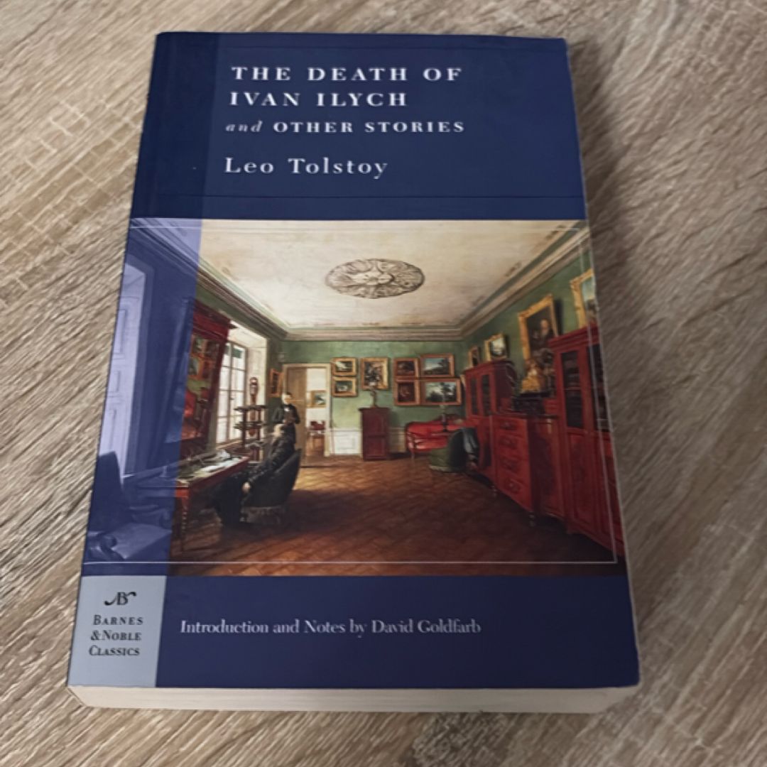 The Death of Ivan Ilych and Other Stories