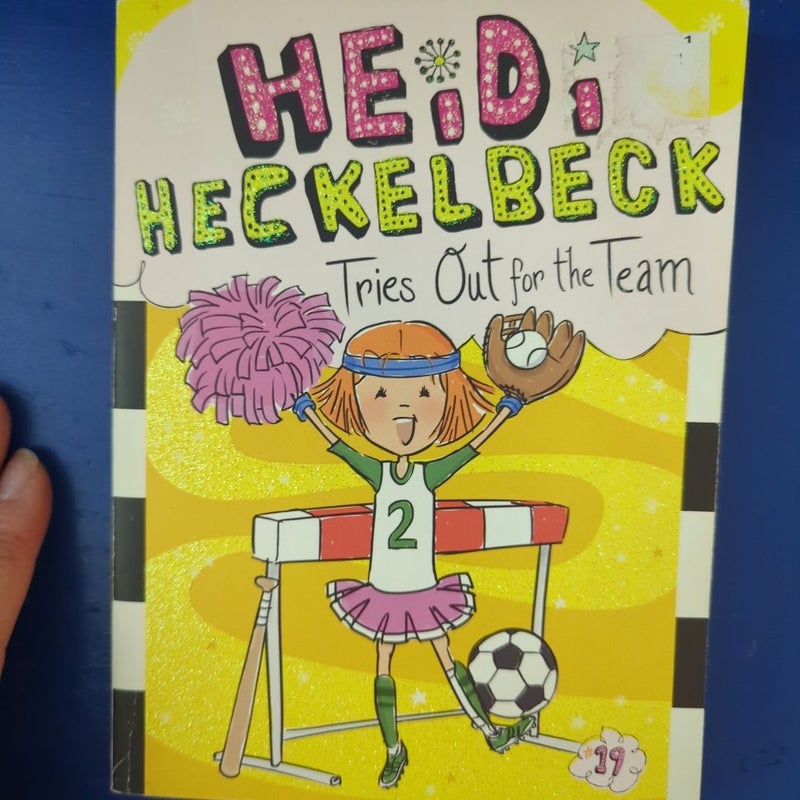 Heidi Heckelbeck Tries Out for the Team