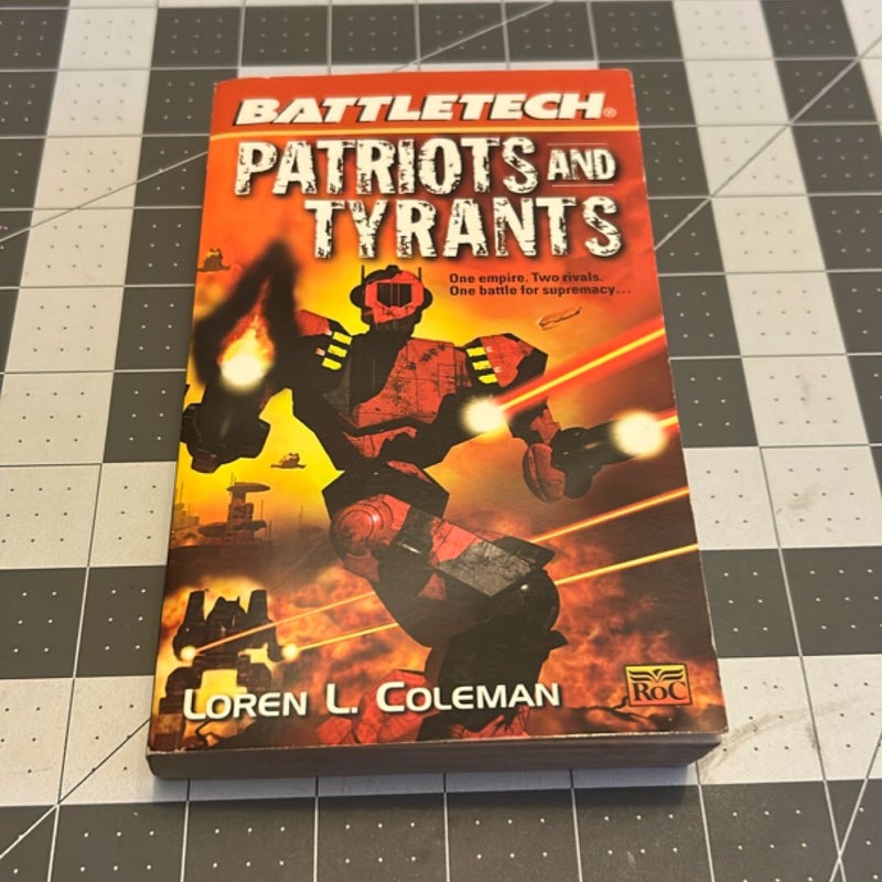 Patriots and Tyrants