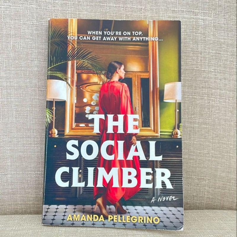 The Social Climber