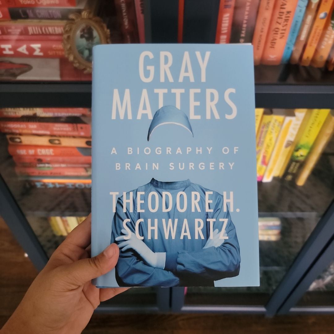 Gray Matters