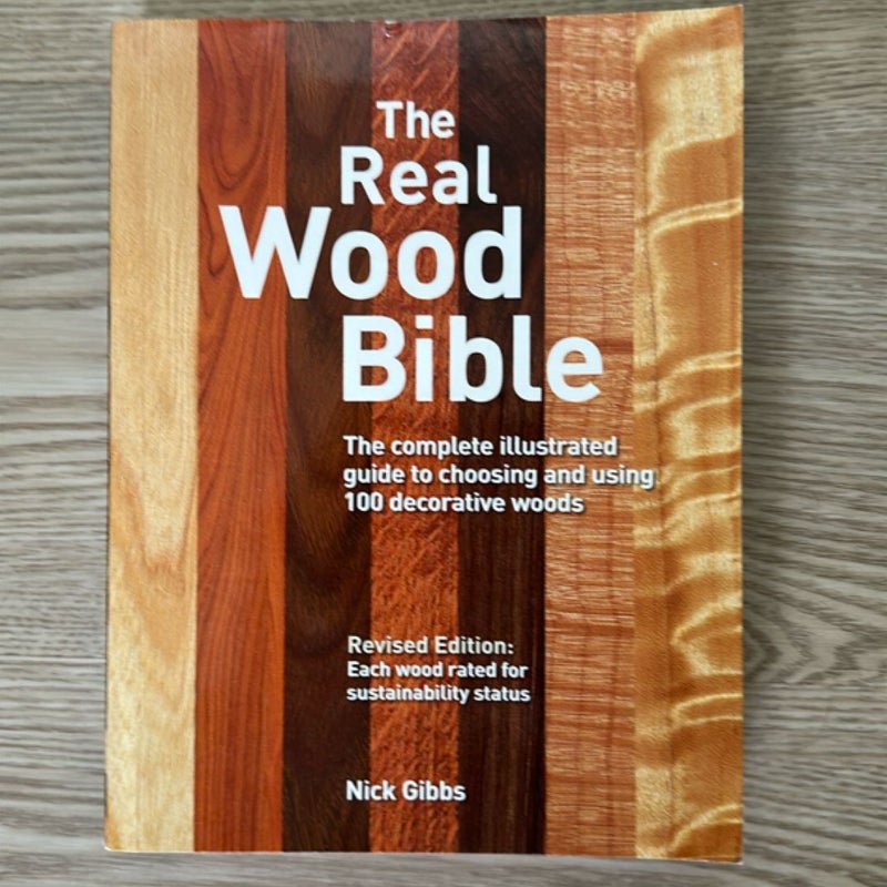 The Real Wood Bible