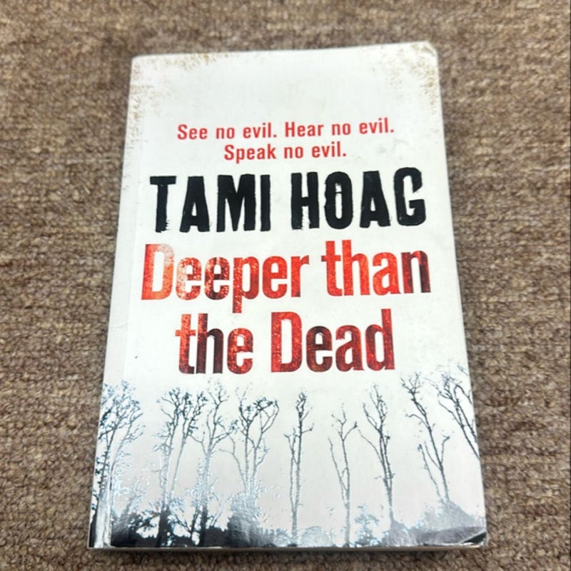 Deeper Than the Dead