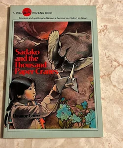 Sadako and the Thousand Paper Cranes 