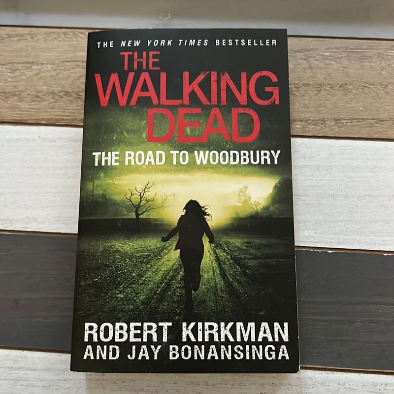 The Walking Dead: the Road to Woodbury