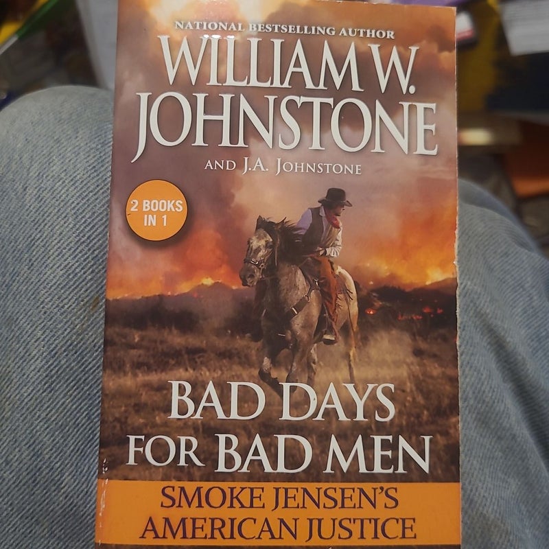 Bad Days for Bad Men: Smoke Jensen's American Justice