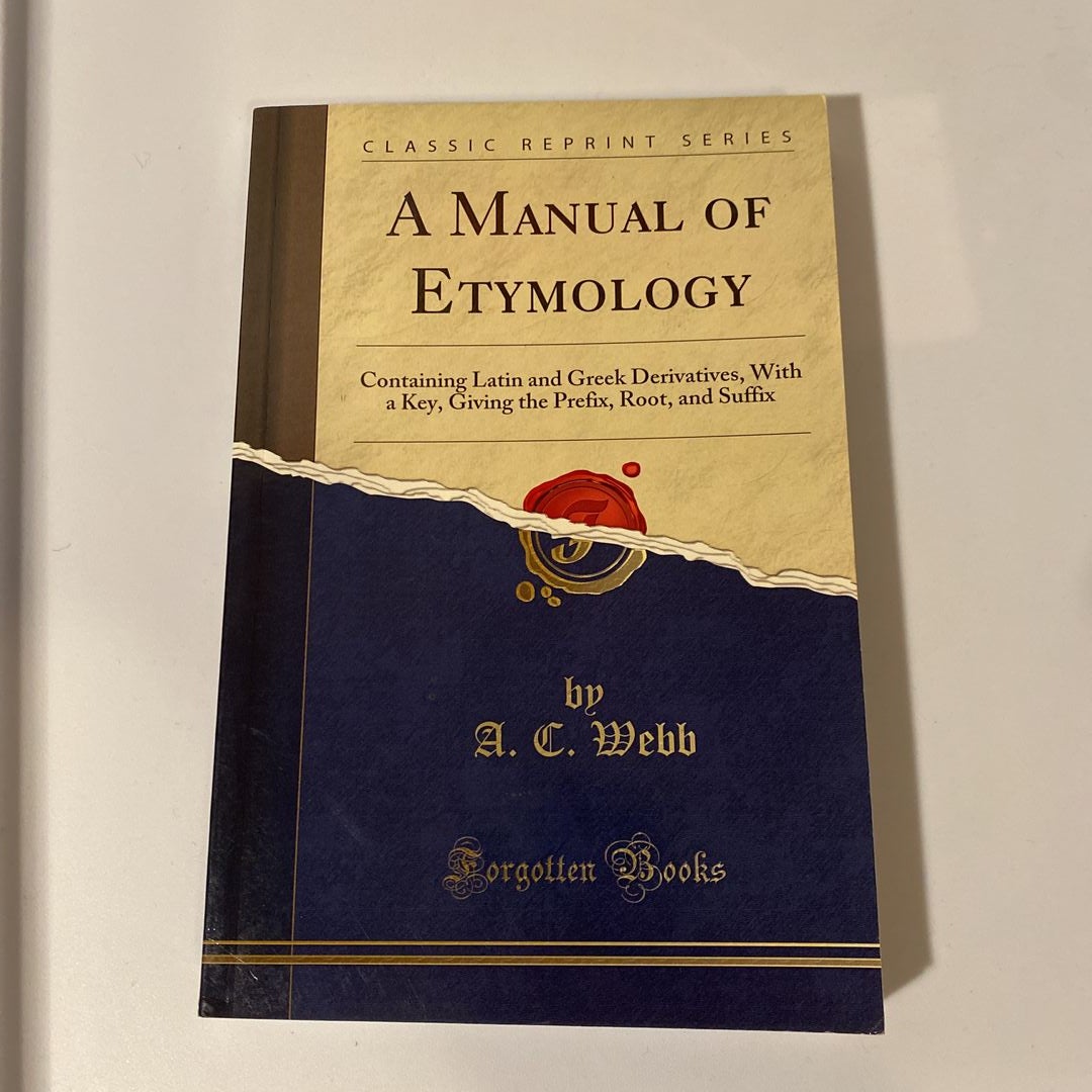A Manual of Etymology