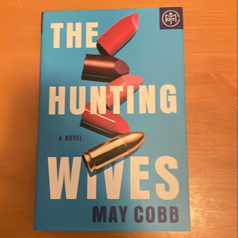 The Hunting Wives