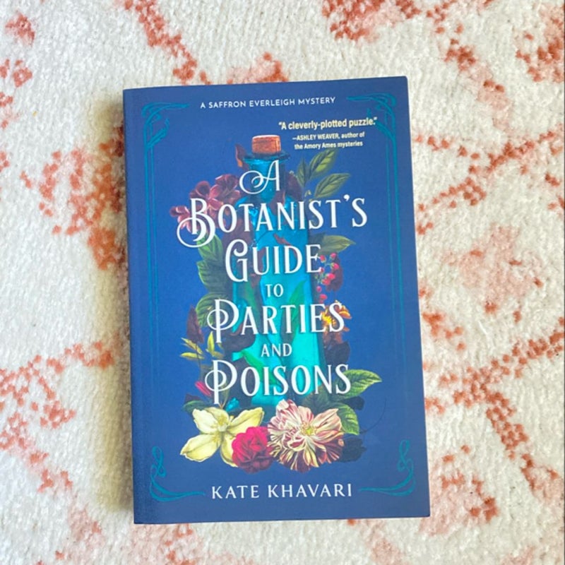 A Botanist's Guide to Parties and Poisons