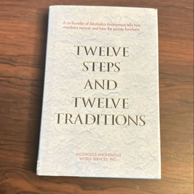 Twelve Steps and Twelve Traditions Trade Edition