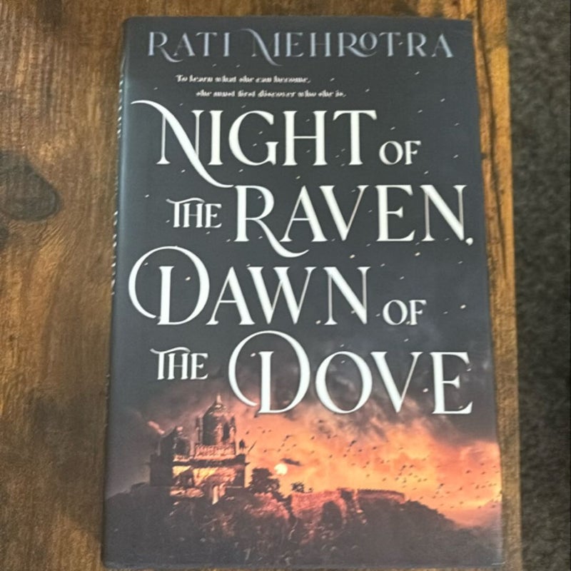 Night of the Raven, Dawn of the Dove