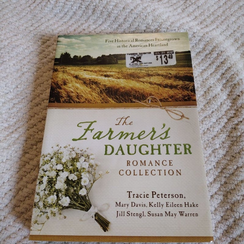 The Farmer's Daughter Romance Collection