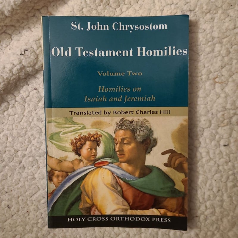 St. John Chrysostom Old Testament Homilies
